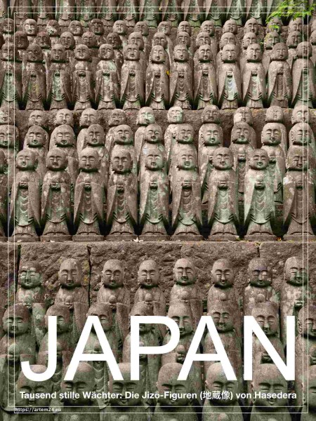 Hasederas stille Wächter: Jizō-Figuren (地蔵像)